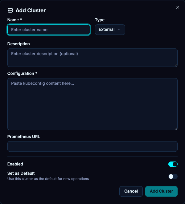 Choose External, In-Cluster or Cluster Agent, then provide the fields for that connection type. Credentials should be entered only in your own installation.