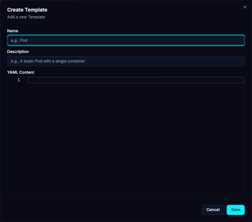 Create Template stores a reusable name, description and YAML document. Saving a template does not deploy a resource.