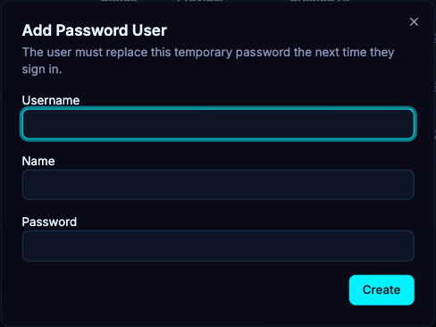 Add Password User requires a username and temporary password. The user must replace that password at their next sign-in.